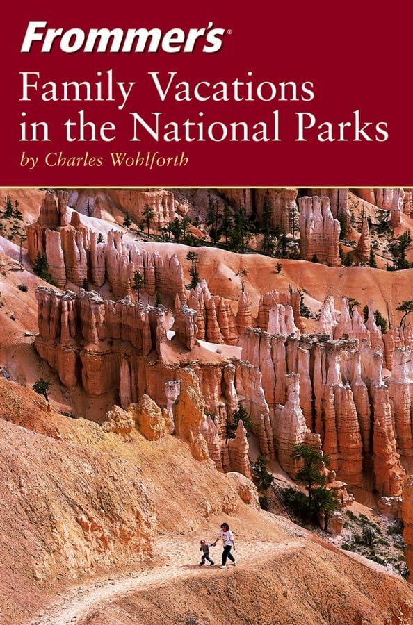 Frommer's family vacations in the national parks Cover