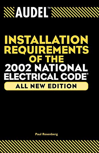 Audel installation requirements for the 2002 National Electrical Code Cover
