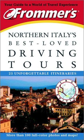 Frommer's Northern Italy's Best-Loved Driving Tours Cover