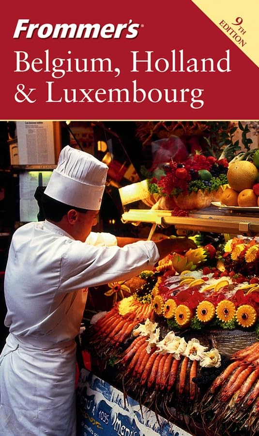 Frommer's Belgium, Holland & Luxembourg (Frommer's Complete) Cover