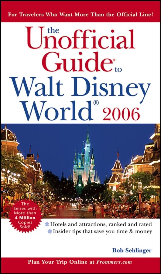 The unofficial guide to Walt Disney World 2006 Cover