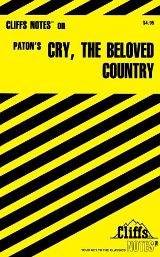 Paton's Cry, the Beloved Country (Cliffs Notes) Cover