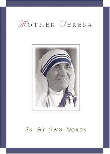 Mother Teresa, in my own words Cover