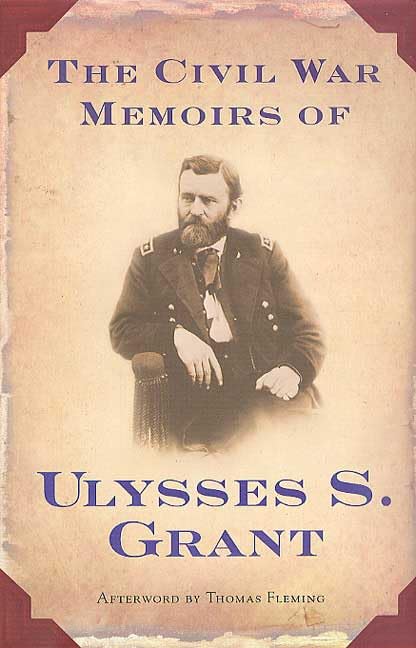The Civil War memoirs of Ulysses S. Grant Cover
