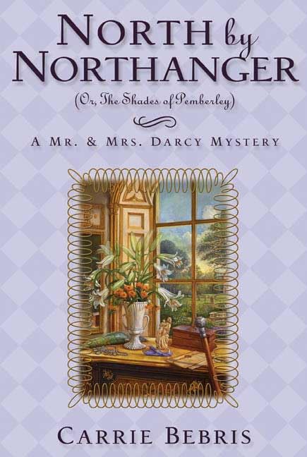North By Northanger, or The Shades of Pemberley Cover