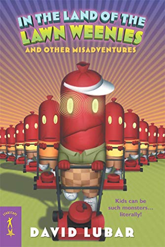 In the land of the lawn weenies and other misadventures Cover