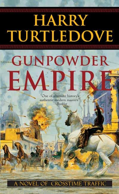 Gunpowder Empire (Crosstime Traffic) Cover