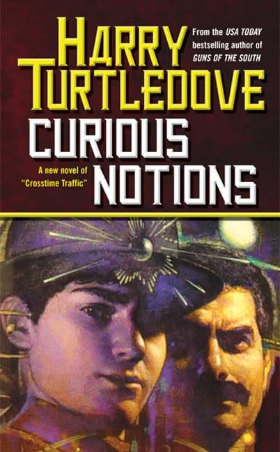 Curious Notions (Crosstime Traffic) Cover