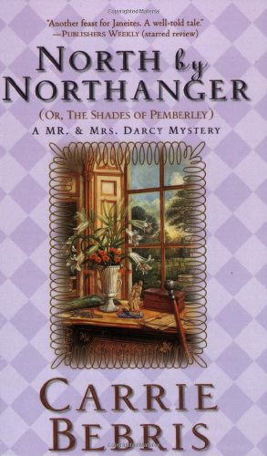 North By Northanger, or The Shades of Pemberley Cover
