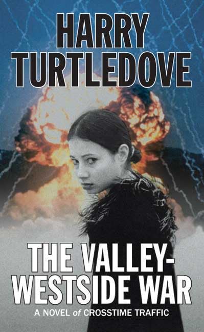 The Valley-Westside War (Crosstime Traffic) Cover