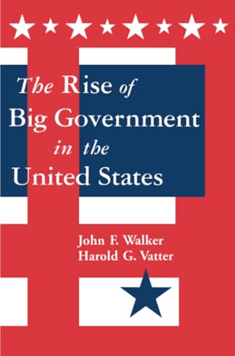 The rise of big government in the United States Cover