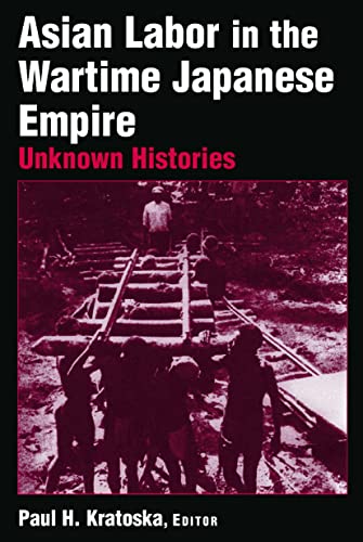 Asian labor in the wartime Japanese empire Cover