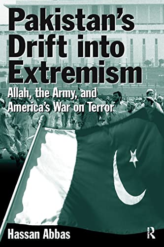Pakistan's Drift Into Extremism Cover
