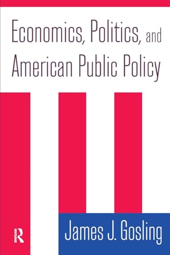 Economics, Politics, and American Public Policy Cover