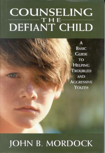 Counseling the Defiant Child Cover