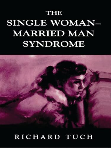The Single Woman-Married Man Syndrome Cover