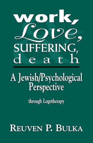 Work, love, suffering & death Cover