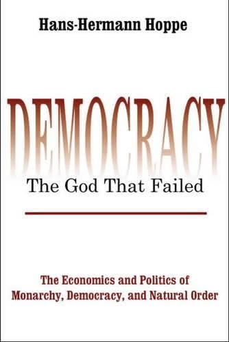 Democracy--The God That Failed Cover
