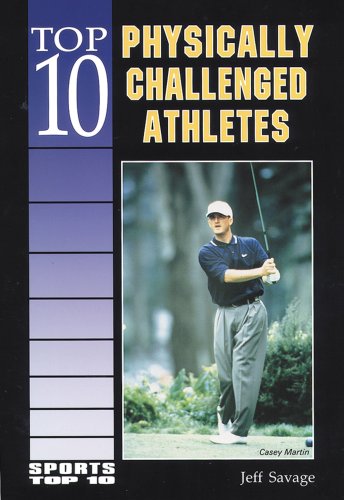 Top 10 Physically Challenged Athletes (Sports Top 10) Cover