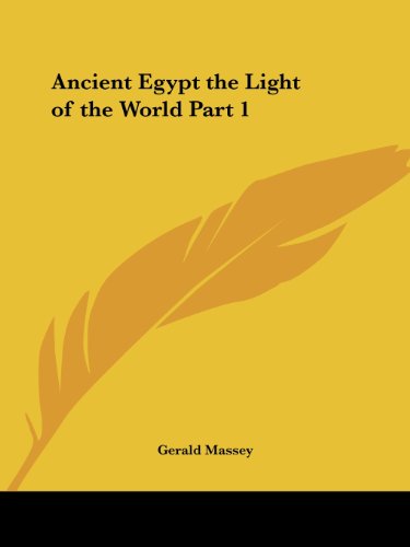 Ancient Egypt the Light of the World, Part 1 Cover