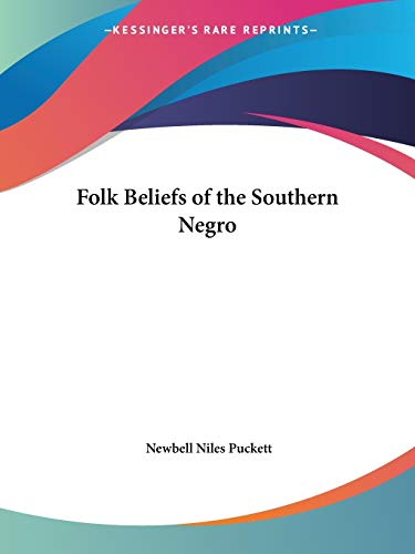 Folk Beliefs of the Southern Negro Cover