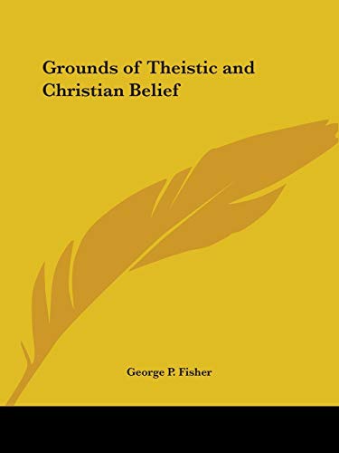 Grounds of Theistic and Christian Belief Cover