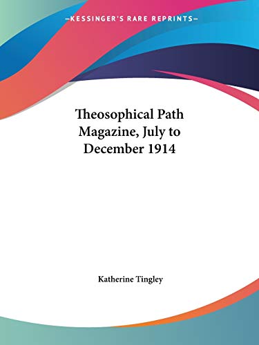 Theosophical Path Magazine, July to December 1914 Cover