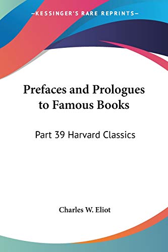 Prefaces and Prologues to Famous Books Cover