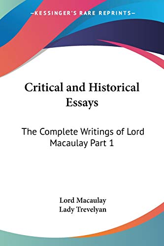 Critical and Historical Essays, Part 1 (The Complete Writings of Lord Macaulay) Cover