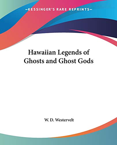Hawaiian Legends Of Ghosts And Ghost Gods Cover