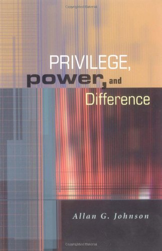 Privilege, power, and difference Cover