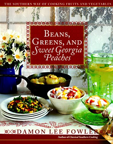 Beans, greens, and sweet Georgia peaches Cover