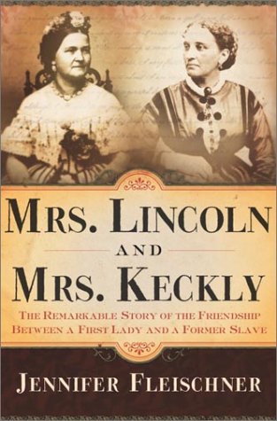 Mrs. Lincoln and Mrs. Keckley Cover