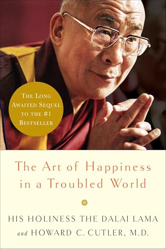 The Art of Happiness in a Troubled World Cover