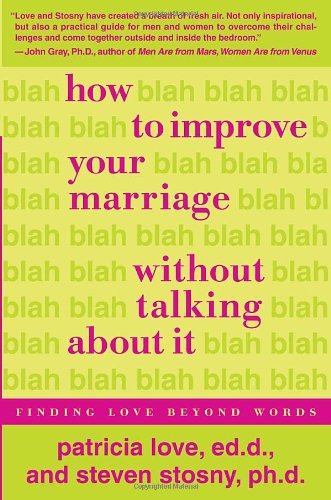 How to Improve Your Marriage Without Talking About It: Finding Love Beyond Words Poster