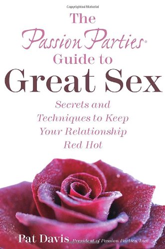 The Passion Parties Guide to Great Sex Cover