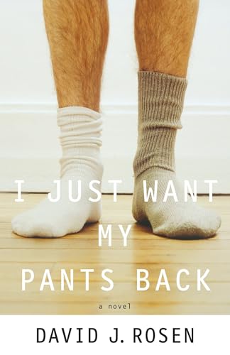 I Just Want My Pants Back Cover