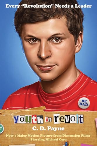 Youth in Revolt: Now a major motion picture from Dimension Films starring Michael Cera Poster