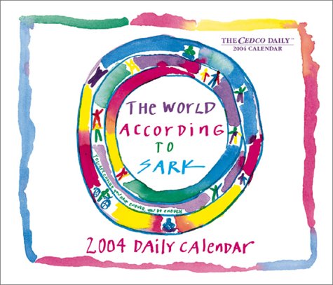 The World According to SARK 2004 Boxed Daily Calendar Cover