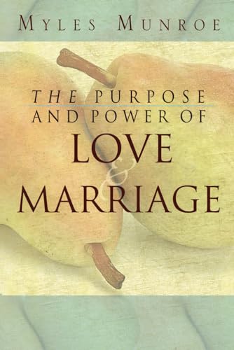The Purpose and Power of Love & Marriage Cover