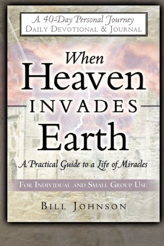 When Heaven Invades Earth Devotional & Journal Cover