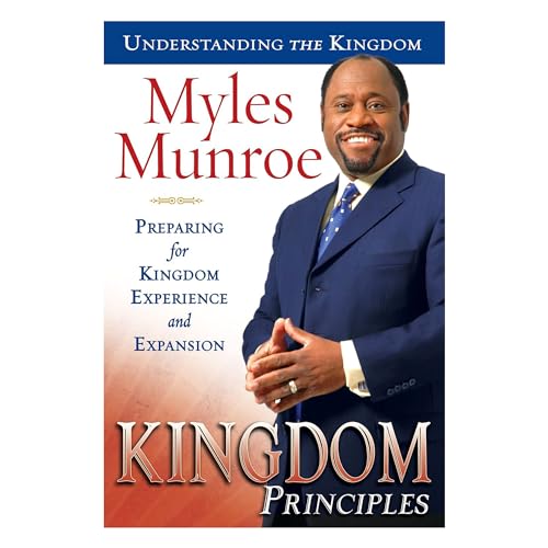 Kingdom Principles: Preparing for Kingdom Experience and Expansion (Understanding the Kingdom) Cover