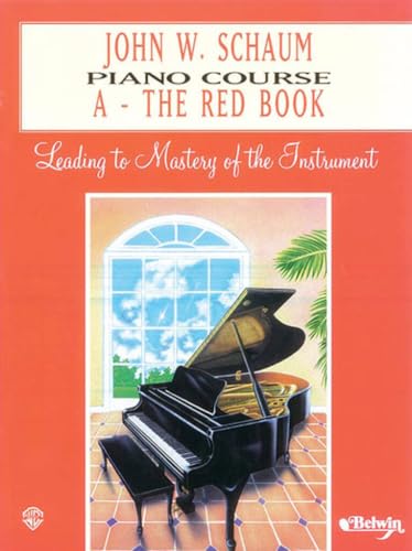 John W. Schaum Piano Course: A-The Red Book  Cover