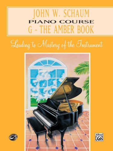 John W. Schaum Piano Course: G-The Amber Book Cover