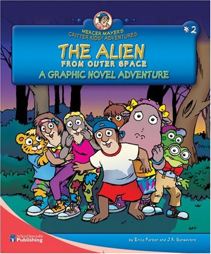 The Alien From Outer Space (Mercer Mayer's Critter Kids Adventures) Cover
