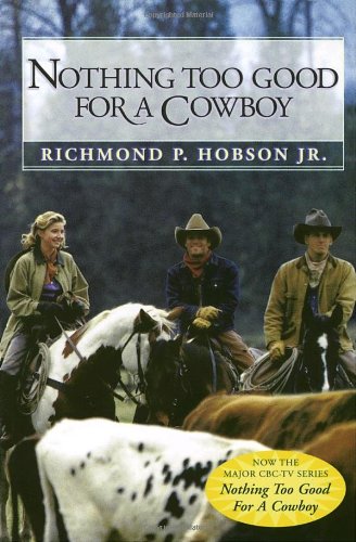 Nothing Too Good for a Cowboy Cover