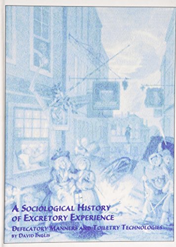 A Sociological History of Excretory Experience Cover