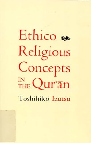 Ethico-Religious Concepts in the Qur'an Cover