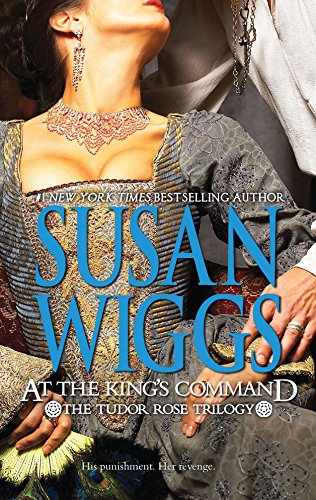 At the King's Command (The Tudor Rose Trilogy) Cover