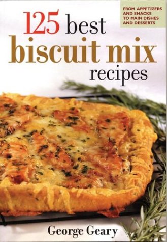 125 best biscuit mix recipes Cover